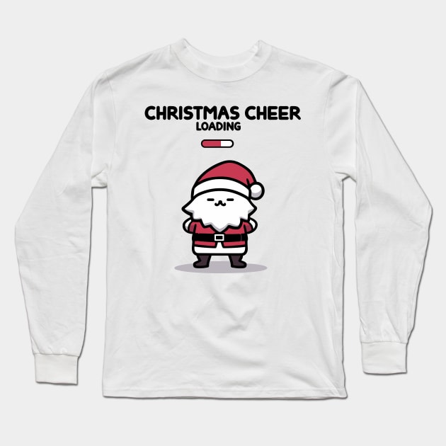 Christmas Cheer Loading Long Sleeve T-Shirt by Francois Ringuette